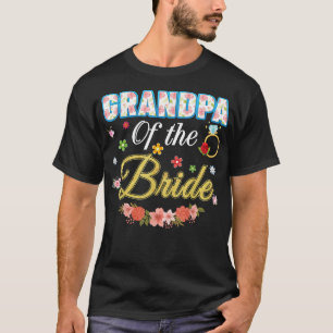 Grandpa Of The Bride Wedding Party Family Flower R T-Shirt