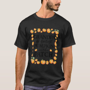 Grandpa Of The Cutest Pumpkin In The Patch Fall 1S T-Shirt
