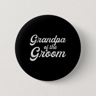 Grandpa Of The Groom Shirts For Men 6 Cm Round Badge