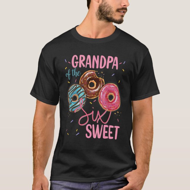 Grandpa Of The Sweet Six 6th Donut Birthday Party  T-Shirt (Front)