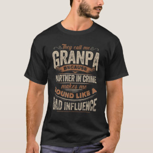 Grandpa  Partner in Crime Phrase  Granddad Humor T-Shirt