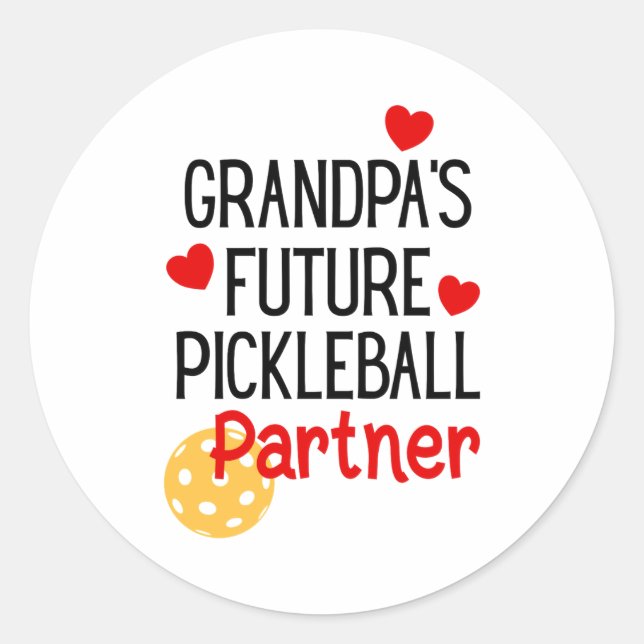 Grandpa S Future Ckleball Partner Granhild Toddler Classic Round Sticker (Front)