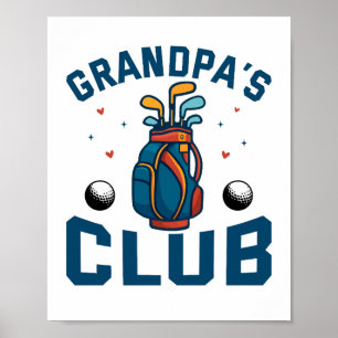 Grandpa’s Golf Club Gift Funny Poster