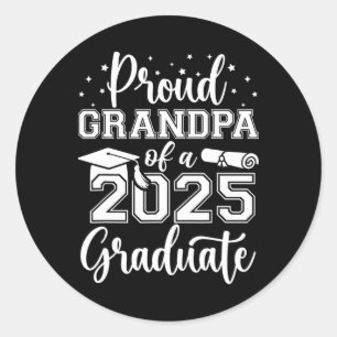 Grandpa Senior 2025 Proud Grandpa Of A Cl Of 25 Gr Classic Round Sticker