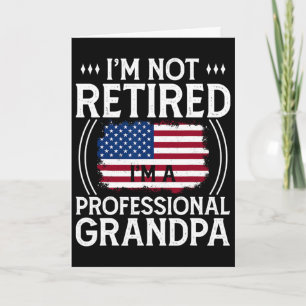 Grandpa Shirt For Men Funny Fathers Day Retired Gr Card