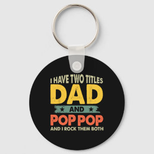 Grandpa Shirts Fathers Day I Have Two Titles Dad A Key Ring
