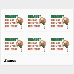 Grandpa The Man, Myth, Legend – Father's Day Funny Square Sticker