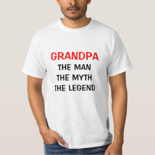 Grandpa the man myth legend tee shirt