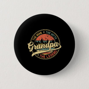 Grandpa The Man The Myth The Legend Distressed Fat 6 Cm Round Badge