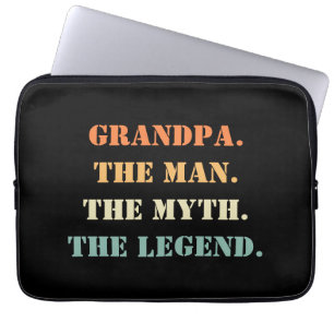 Grandpa The Man The Myth The Legend Father's Day Laptop Sleeve