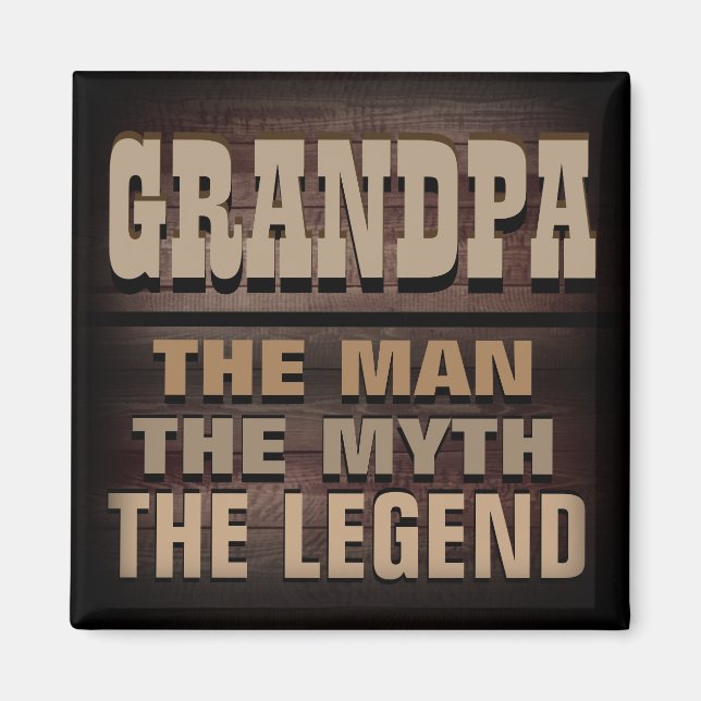 Grandpa, the Man, the Myth, the Legend Magnet (Front)
