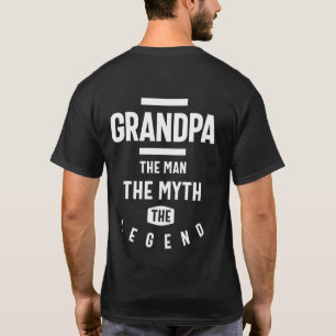 Grandpa The Man The Myth The Legend T-Shirt