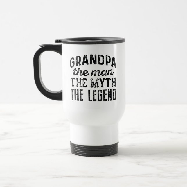 Grandpa The Man The Myth The Legend Travel Mug (Left)