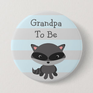 Grandpa to Be Button Racoon Woodlands Theme