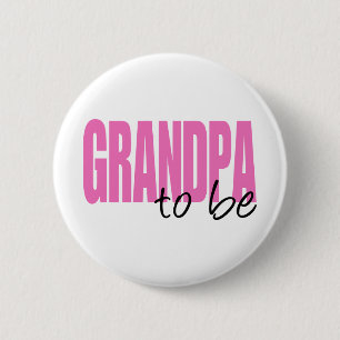 Grandpa To Be (Pink Block Font) 6 Cm Round Badge