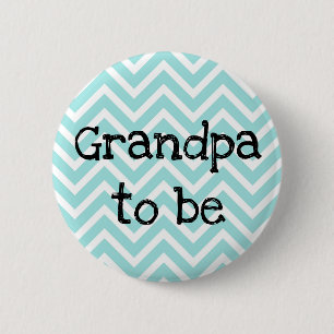 Grandpa to be teal Chevron Baby Shower pin