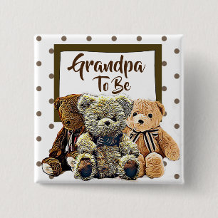 Grandpa to be Teddy Bear Baby Shower 15 Cm Square Badge