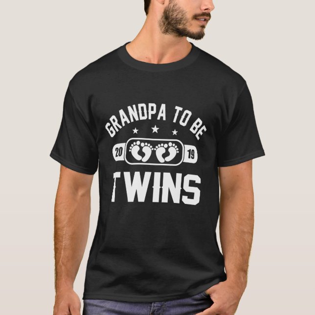 Grandpa To Be Twins 2019 - Grandfather To Be T-Shirt (Front)
