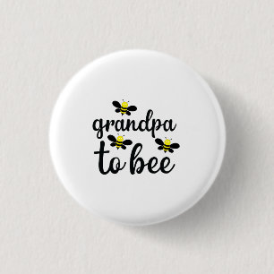 Grandpa To Bee 3 Cm Round Badge