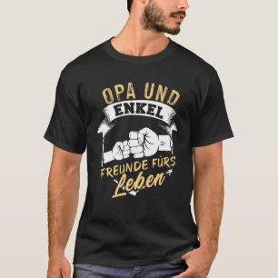 Grandpa Und Grandson Friends Für Leben  Best Opi G T-Shirt