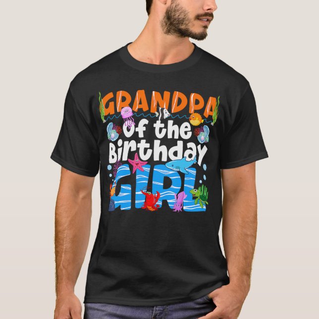 Grandpa Under Sea Birthday Party Girl Ocean Sea An T-Shirt (Front)