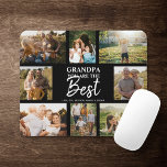 Grandpa You are the Best Modern Photo Collage Mouse Pad<br><div class="desc">Grandpa you are the Best! Modern photo collage with space for 8 family pictures surrounding trendy script typography with your personalised names make for a unique keepsake gift!</div>