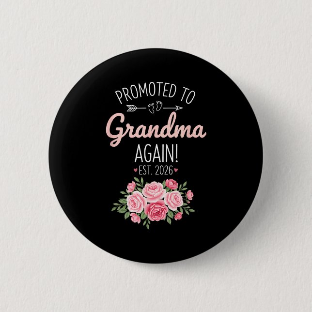 Grandparent Promoted To Grandma Again Est. 2026, N 6 Cm Round Badge (Front)