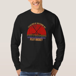 Grandparent Rather Be Watching Play Hockey Grandda T-Shirt