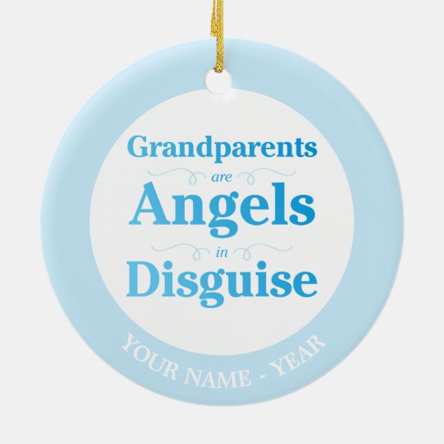 Grandparents are Angels in Disguise Ceramic Ornament (Back)