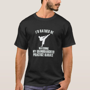 Grandparents Rather Watch My Granddaughter Practic T-Shirt