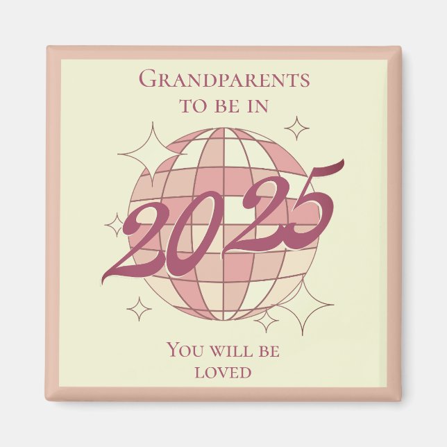 Grandparents to be newborn baby 2025 new parents magnet (Front)