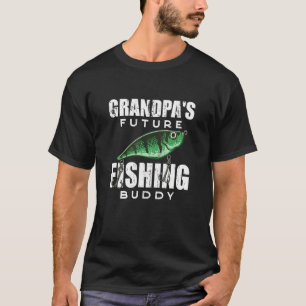 Grandpas Future Fishing Buddy Grandkids Clothes T-Shirt