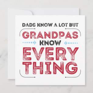Grandpas Know Everything, Father's Day Grandpa Card