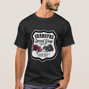 Grandpas Speed Shop Car Lovers Shirt Car Show
