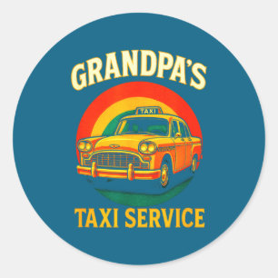Grandpa's Taxi Service - Funny Driver Lover  Classic Round Sticker