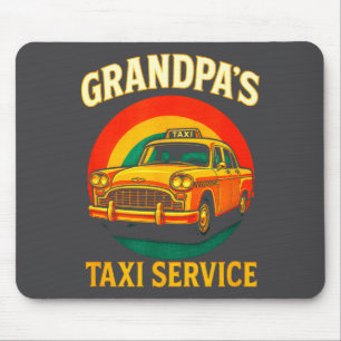 Grandpa's Taxi Service - Funny Driver Lover Mouse Pad