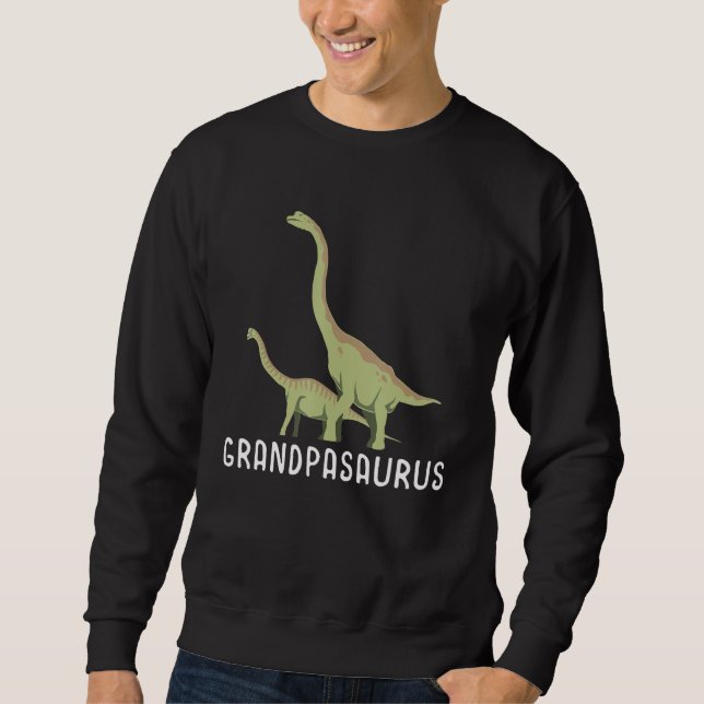 Grandpasaurus Grandpa Grandparent Grandfather Pale Sweatshirt (Front)