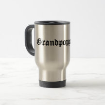 Grandpoppa Life Coffee Tea Travel Mug