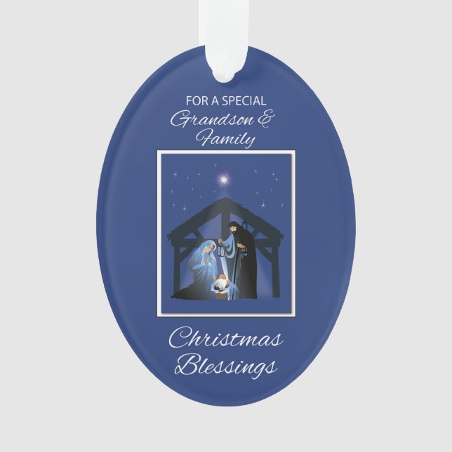 Grandson and Family Christmas Blessings Manger  Ornament (Front)