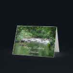 Grandson birthday card showing a river<br><div class="desc">A cool mountain stream as it flows through a tranquil forest. This image gives a feeling pf peace and calmness.</div>