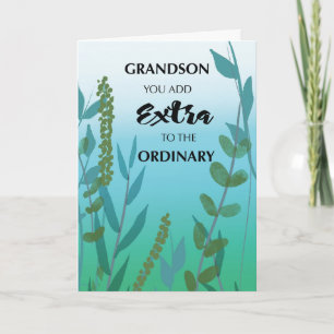 Grandson Extra Ordinary Birthday Green Blue Foliag Card