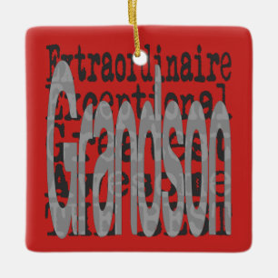 Grandson Extraordinaire Ceramic Ornament