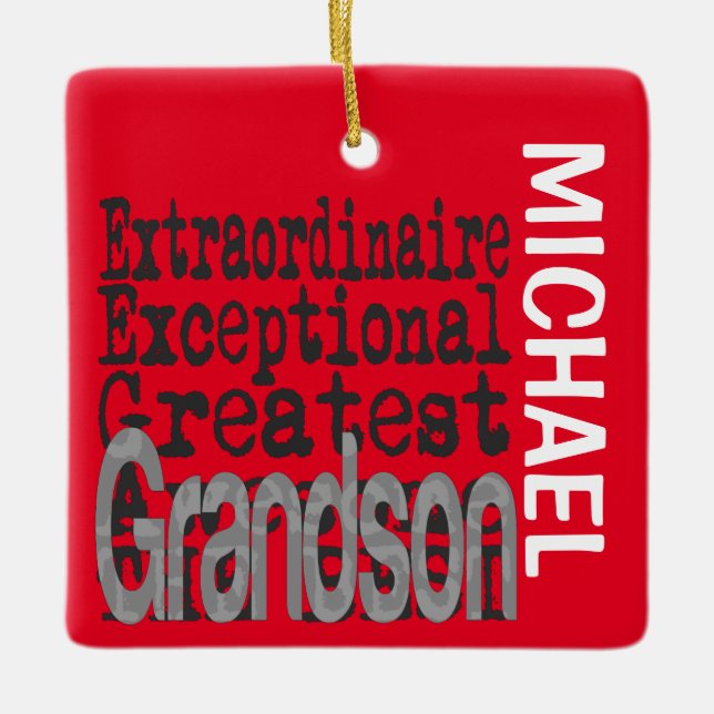 Grandson Extraordinaire CUSTOM Ceramic Ornament (Front)