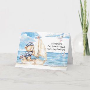 Grandson Feel Better Soon Teddy Bear Sailing Card