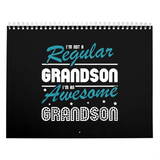 Grandson Gift | Im Not A Regular Grandson Calendar (Cover)