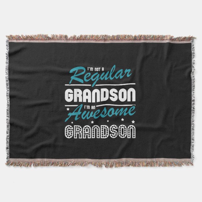 Grandson Gift | Im Not A Regular Grandson Throw Blanket (Front)