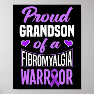 Grandson Of A Fibromyalgia Warrior Poster