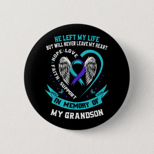 Grandson Suicide Awareness Prevention Memorial Gra 6 Cm Round Badge
