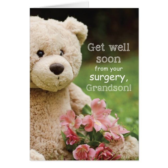Grandson Surgery Recovery, Teddy Bear & Flowers (Front)