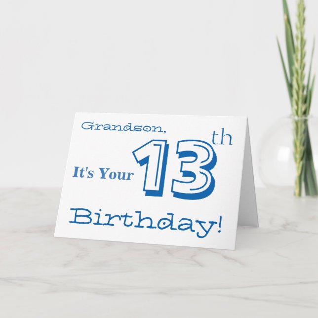 Grandson's 13th birthday greeting in blue & white. card (Front)